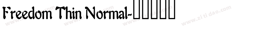 Freedom Thin Normal字体转换